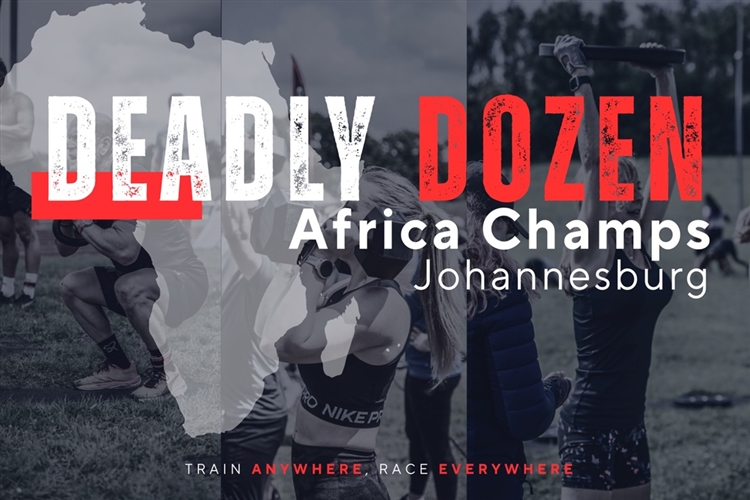 Fitness Race - Deadly Dozen AFRICA CHAMPS – The Ultimate Deadly Dozen Showdown